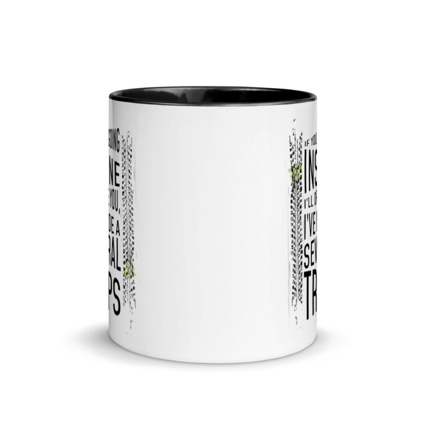 If you're going In Sane Ill drive you, I've made several trips. Mug with Color Inside - Image 3