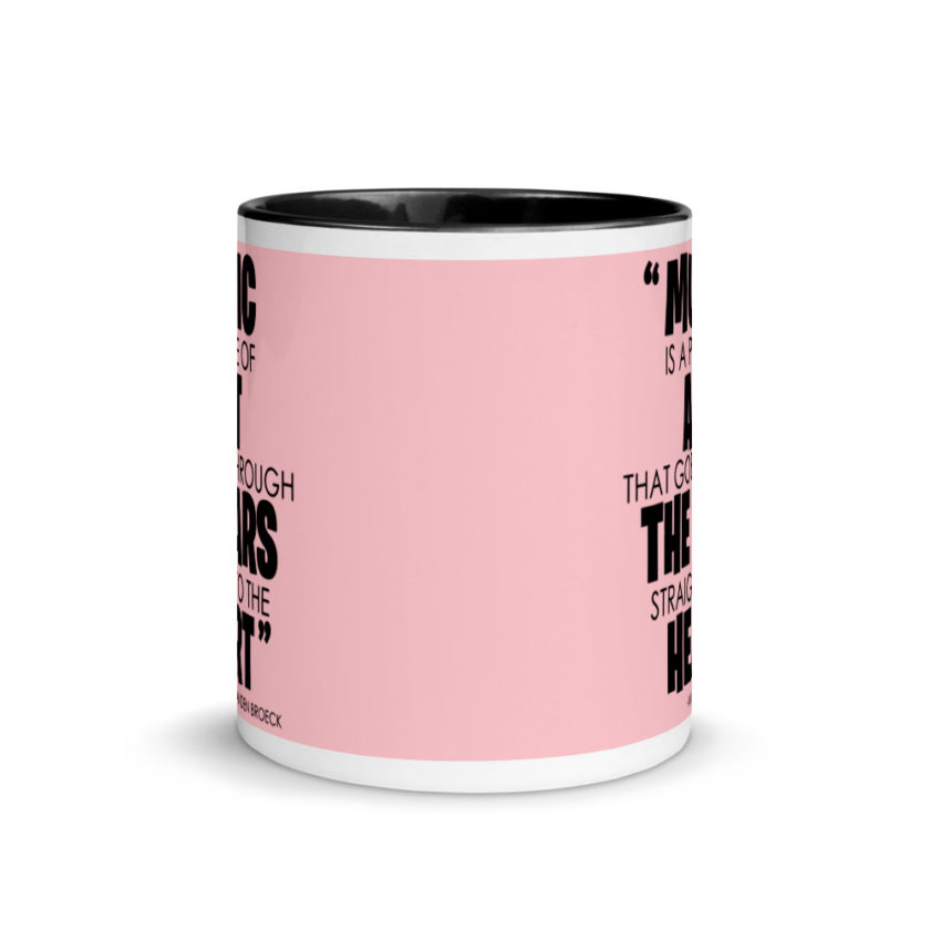 Music is a piece of art that goes through the ears straight to the heart  Mug with Color Inside - Image 3