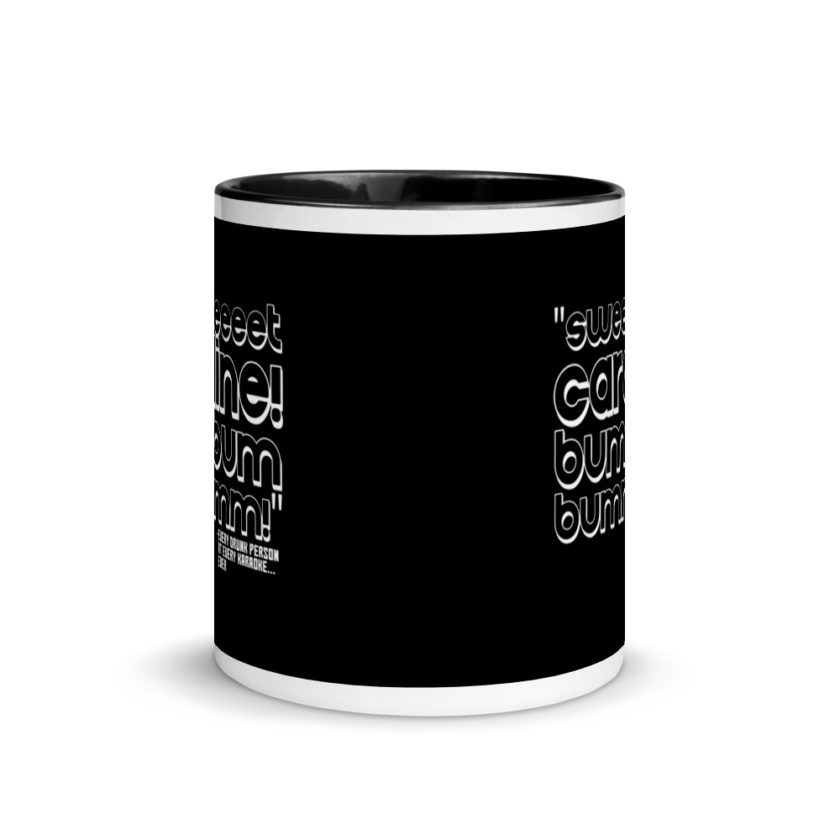 Sweeeeeeet Caroline! bum bum bummmmm! Mug with Color Inside - Image 3