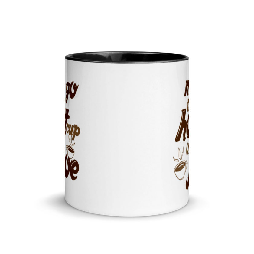 No go till hot cup of Joe. Mug with Color Inside - Image 3