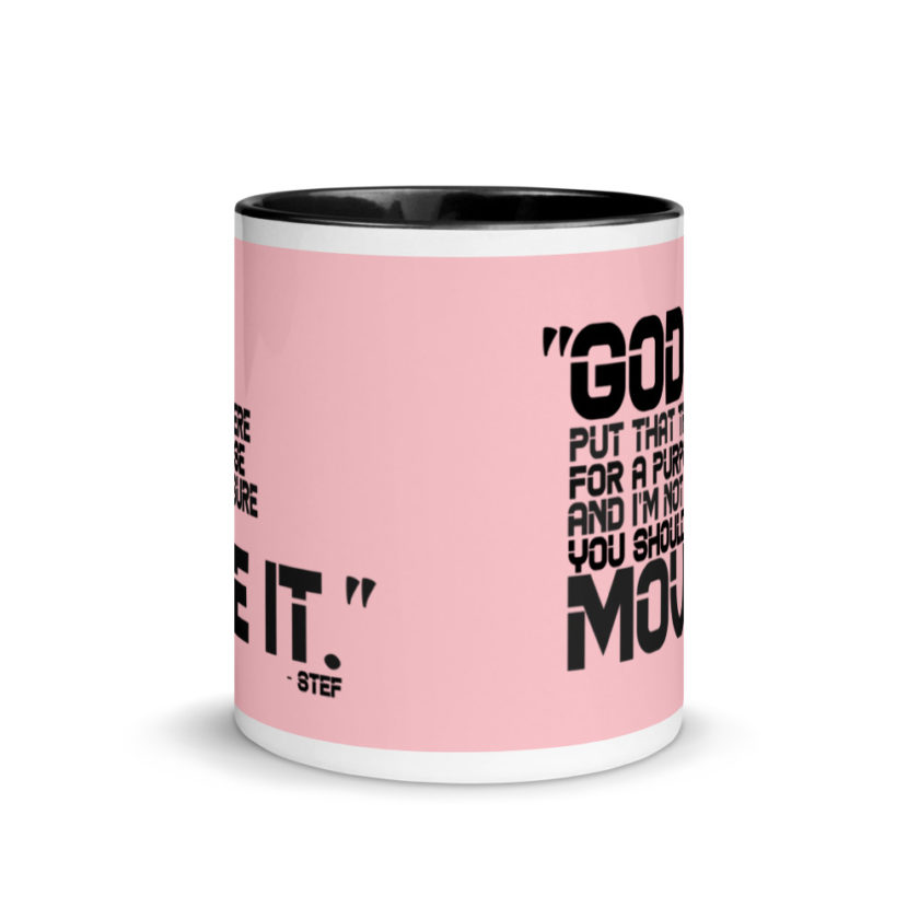 God put that there for a purpose and I'm not so sure you should move it. Stef The Goonies  Mug with Color Inside - Image 3