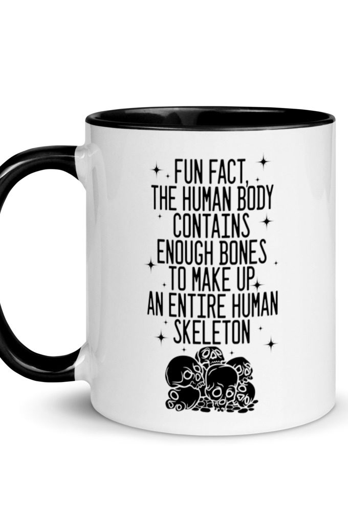 Fun fact, the human body contains enough bones to make up an entire human skeleton. Mug with Color Inside