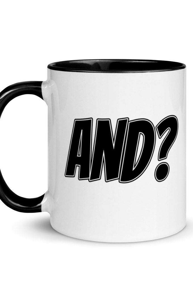 And?  Mug with Color Inside