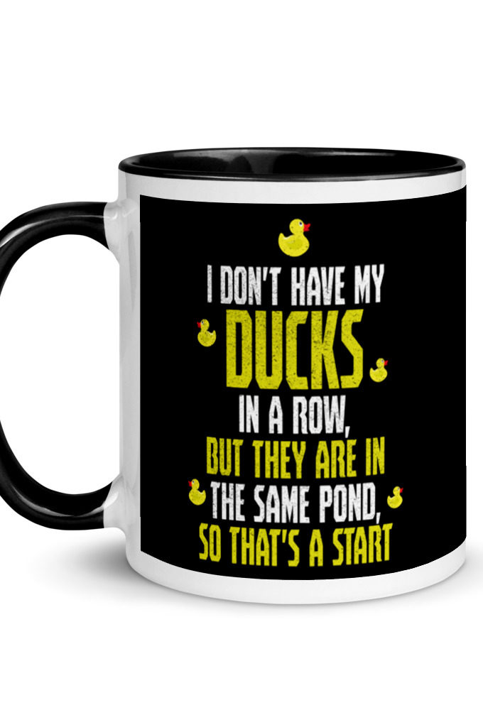 I don't have my ducks in a row, but they are in the same pond, so that's a start.  Mug with Color Inside