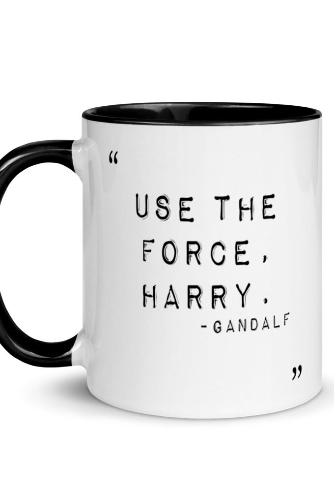 "Use the force, Harry." Mug with Color Inside
