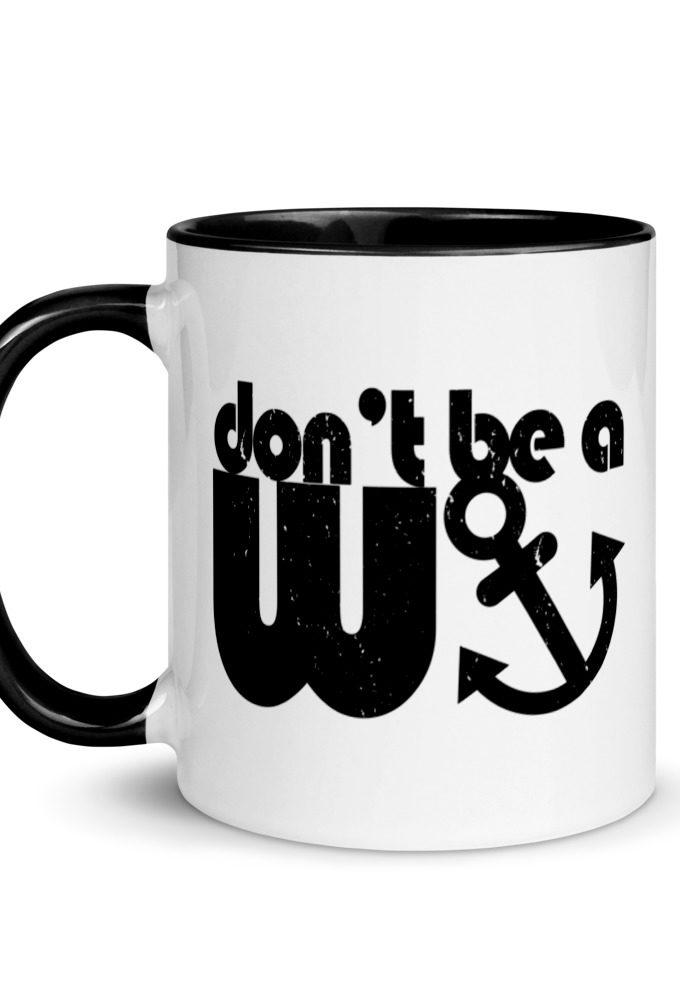 Don't be a wanker. Mug with Color Inside
