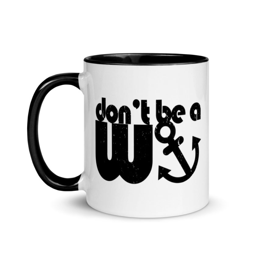 Don't be a wanker. Mug with Color Inside