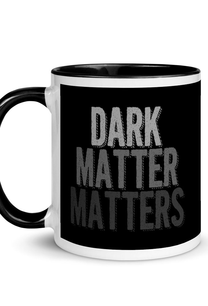 Dark matter matters Mug with Color Inside