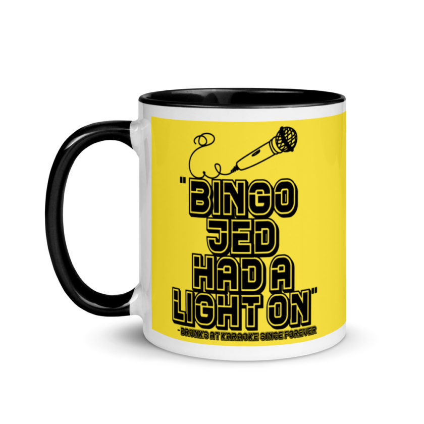 Bingo Jed had a light on. Mug with Color Inside - Image 4