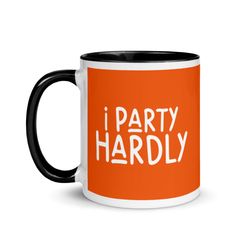 I party hardly Mug with Color Inside - Image 4