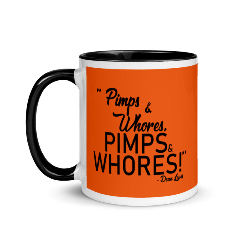 Pimps and whores, PIMPS AND WHORES! Mug with Color Inside - Image 4