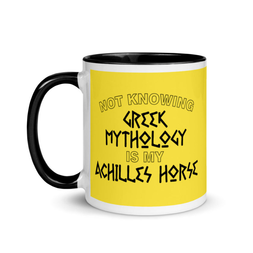 Not knowing Greek mythology is my Achilles horse. Mug with Color Inside - Image 4