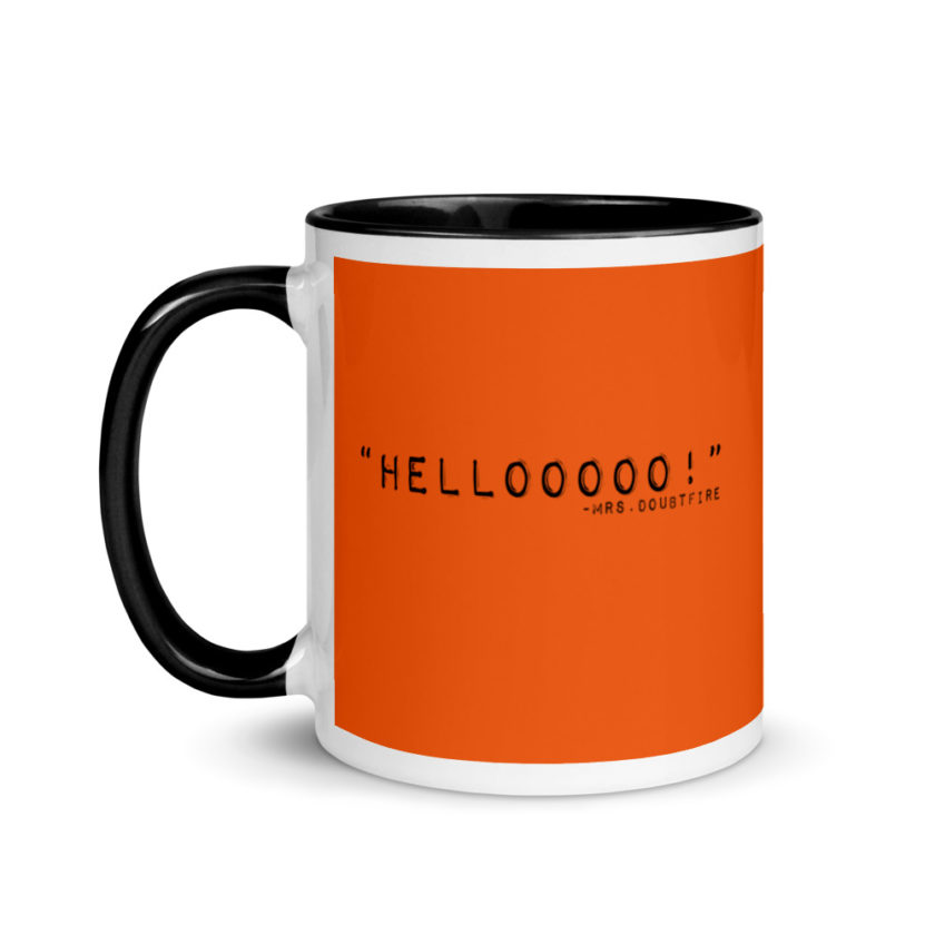 Hellooooooo, Mrs.Doubtfire Mug with Color Inside - Image 4