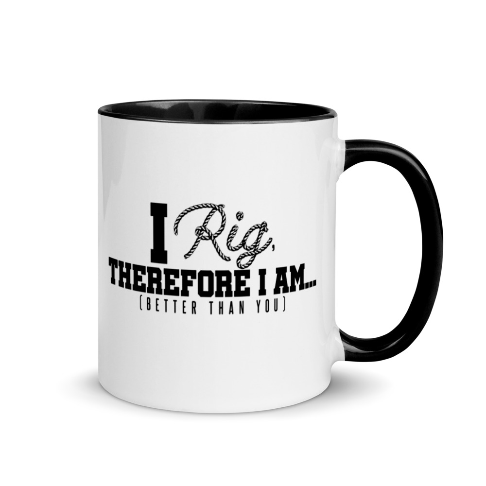 I Rig Therefore I am Better Than You Mug with Color Inside - Image 2