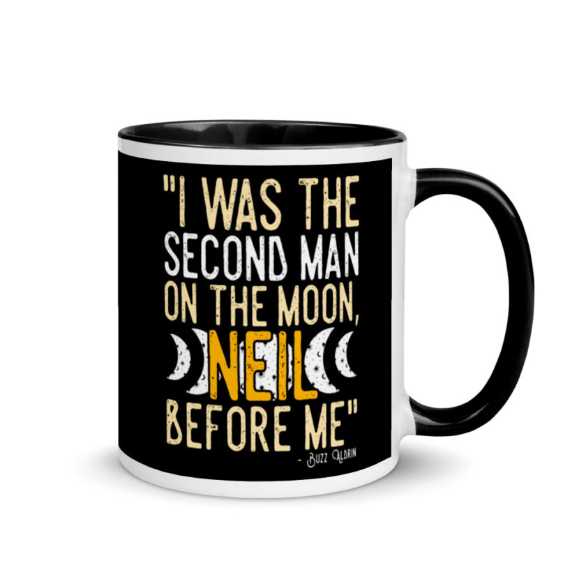 I was the second man on the moon, Neil before me. Mug with Color Inside - Image 2