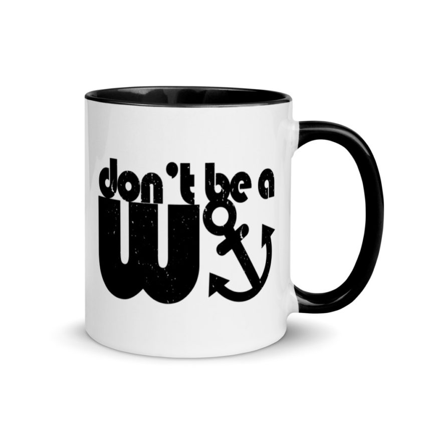Don't be a wanker. Mug with Color Inside - Image 2