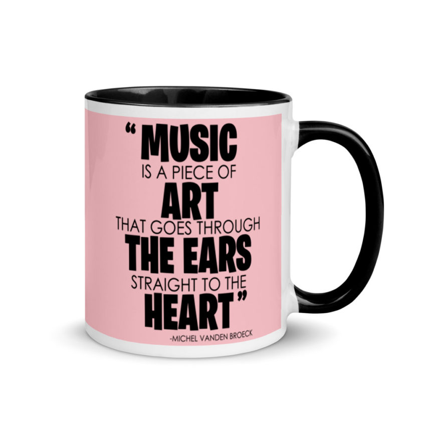 Music is a piece of art that goes through the ears straight to the heart  Mug with Color Inside - Image 2