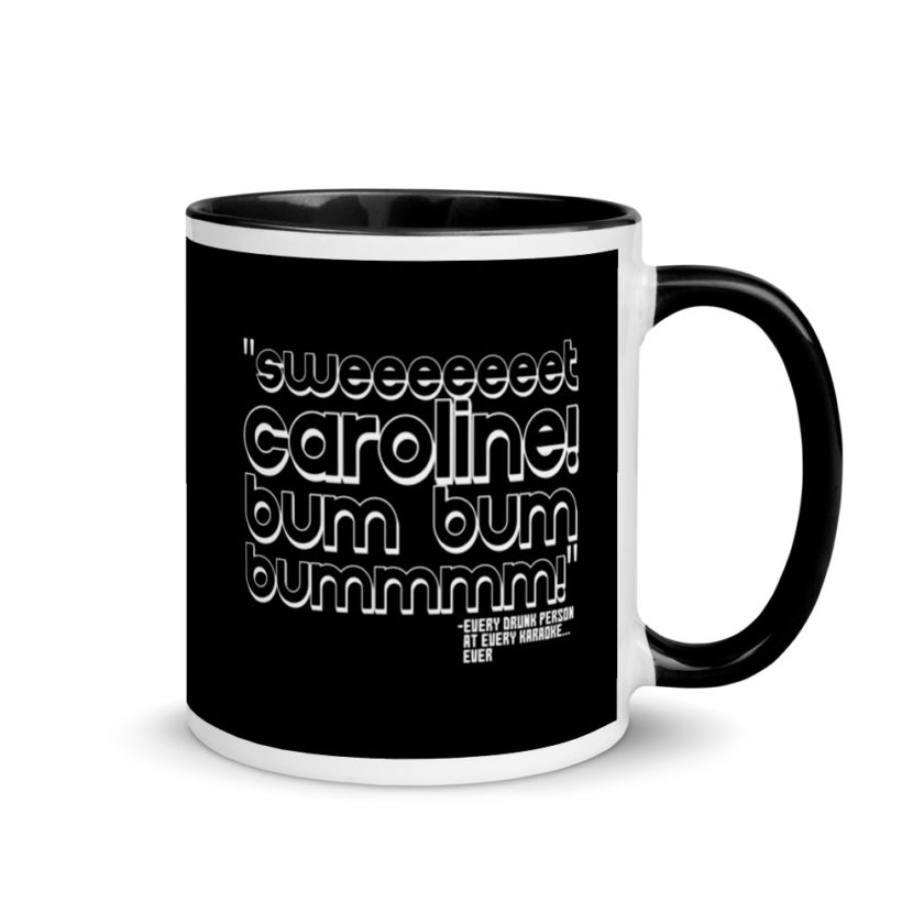 Sweeeeeeet Caroline! bum bum bummmmm! Mug with Color Inside - Image 2