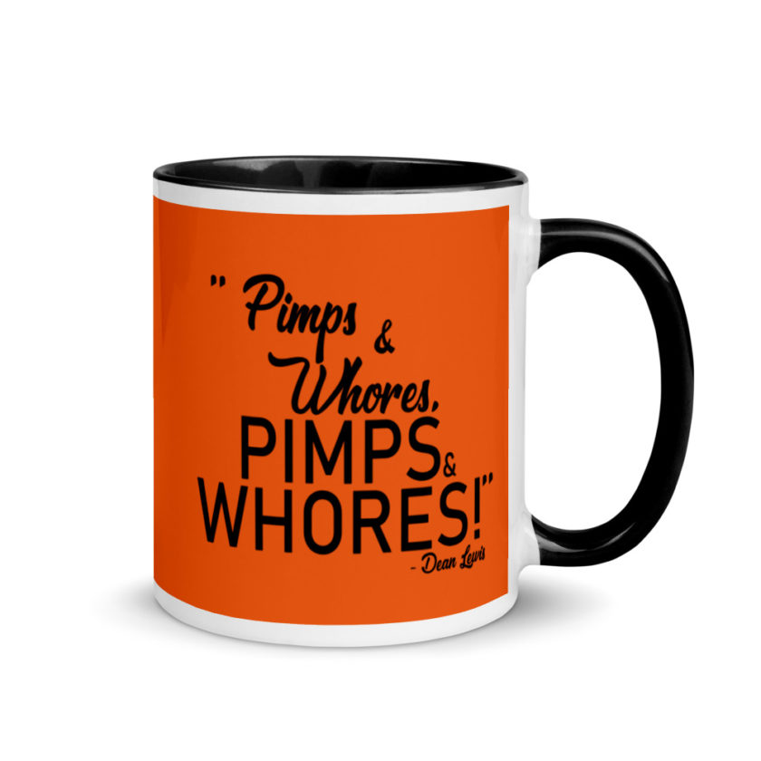Pimps and whores, PIMPS AND WHORES! Mug with Color Inside - Image 2