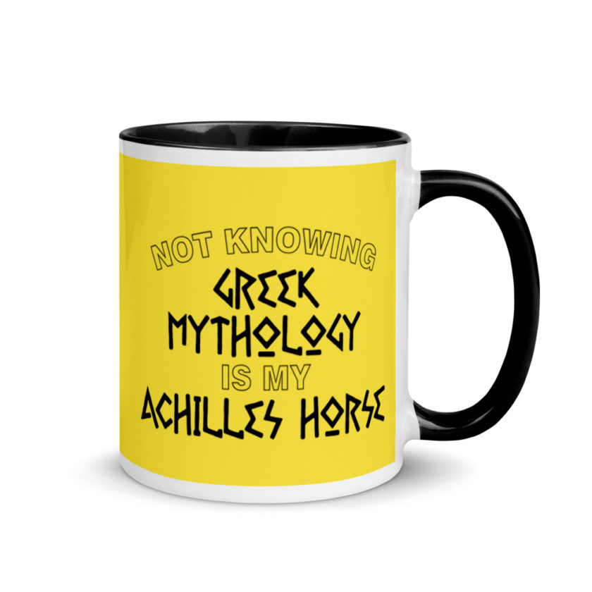 Not knowing Greek mythology is my Achilles horse. Mug with Color Inside - Image 2