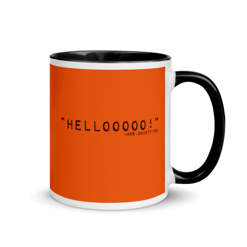Hellooooooo, Mrs.Doubtfire Mug with Color Inside - Image 2