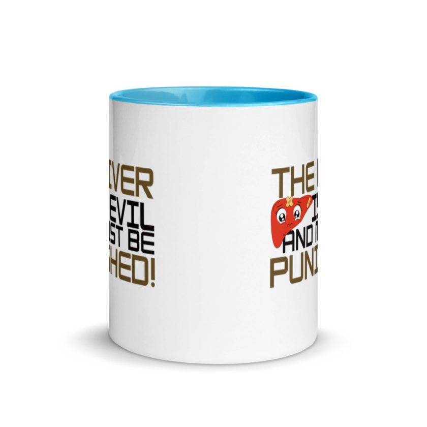 The Liver is Evil And Must Be Punished  Mug with Color Inside - Image 11