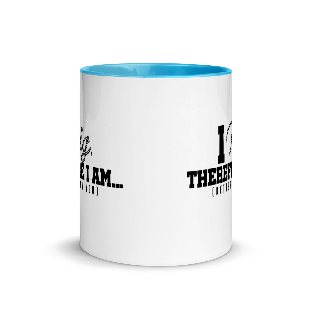 I Rig Therefore I am Better Than You Mug with Color Inside - Image 11
