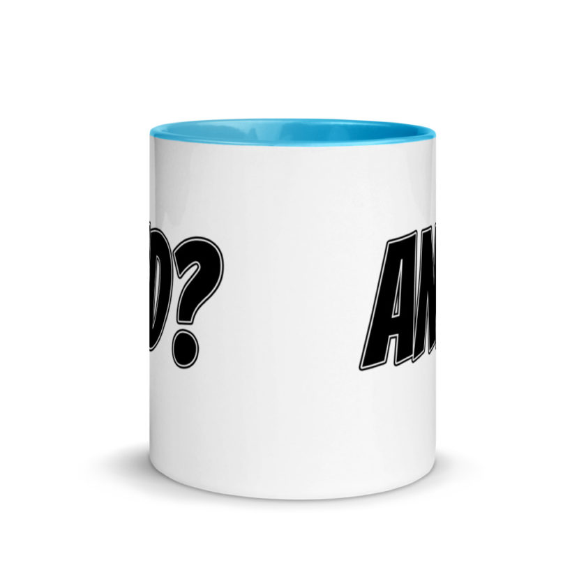 And?  Mug with Color Inside - Image 11