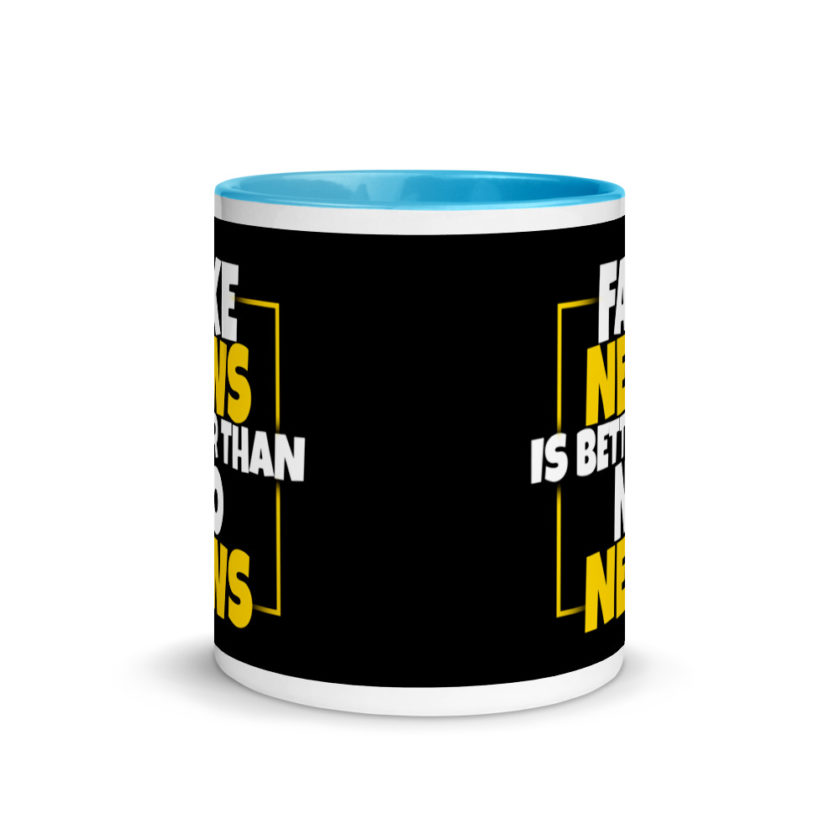 Fake news is better than no news. Mug with Color Inside - Image 11