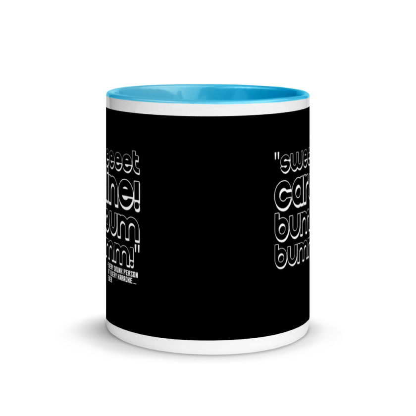 Sweeeeeeet Caroline! bum bum bummmmm! Mug with Color Inside - Image 11