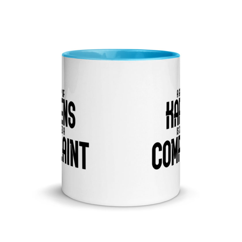 A group of Karens is called a complaint Mug with Color Inside - Image 11