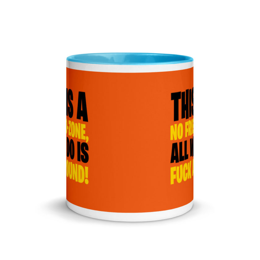 This is a no friend-zone, all we do is fuck around Mug with Color Inside - Image 11