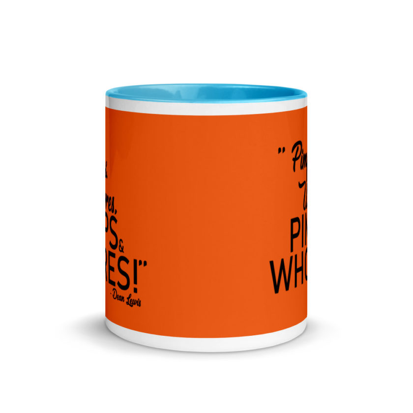 Pimps and whores, PIMPS AND WHORES! Mug with Color Inside - Image 11