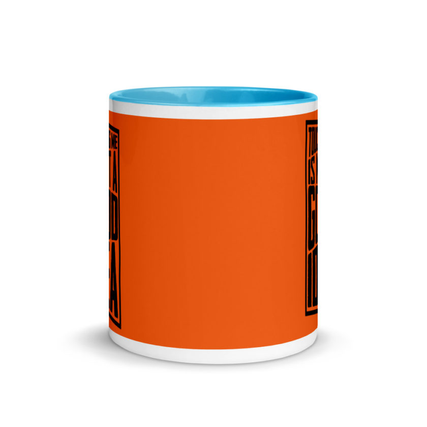 Touching me is not a good idea Mug with Color Inside - Image 11