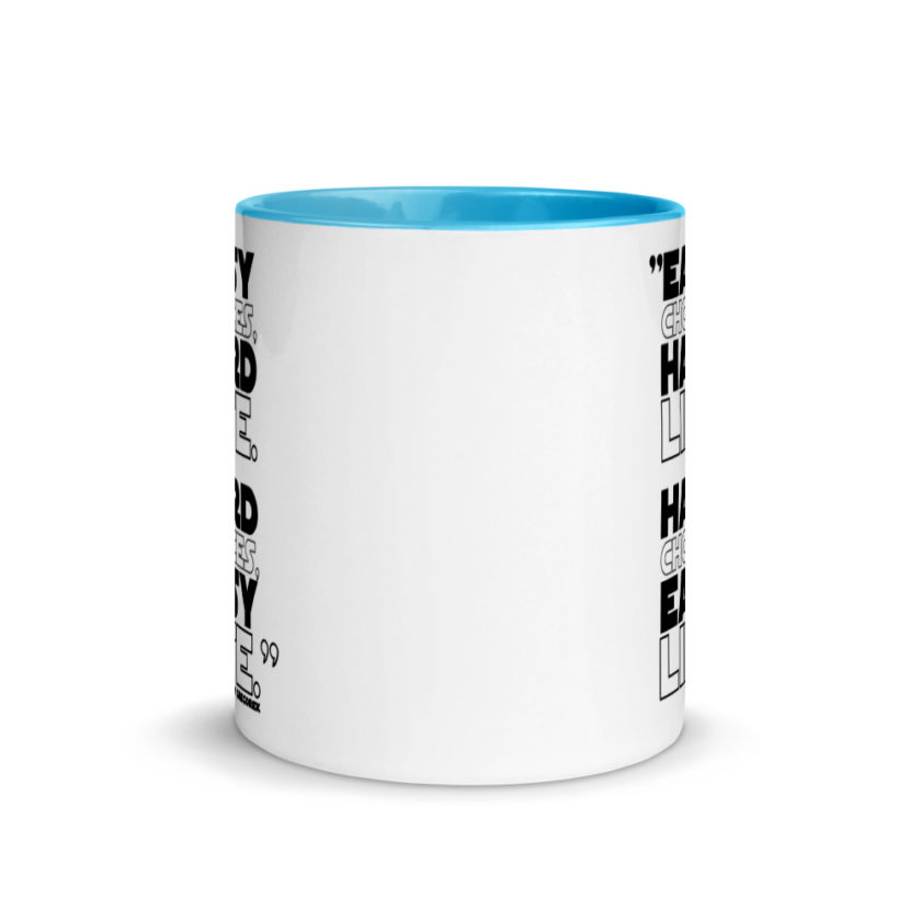 Easy choices, hard life. Hard choices, Easy life. Mug with Color Inside - Image 11