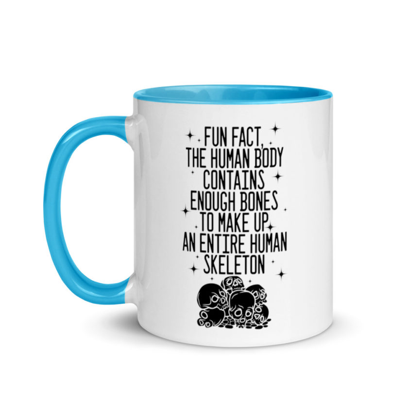 Fun fact, the human body contains enough bones to make up an entire human skeleton. Mug with Color Inside - Image 12
