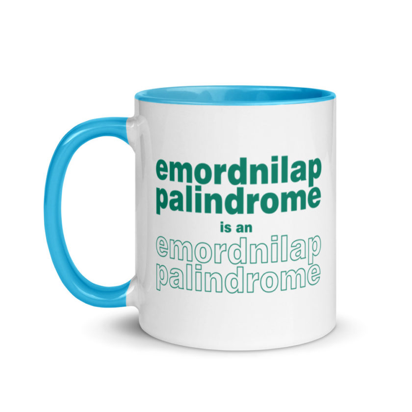 emordnilap palindrome is an emordnilap palindrome Mug with Color Inside