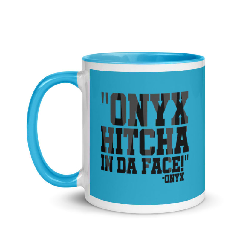 Onyx hitcha in da face Mug with Color Inside