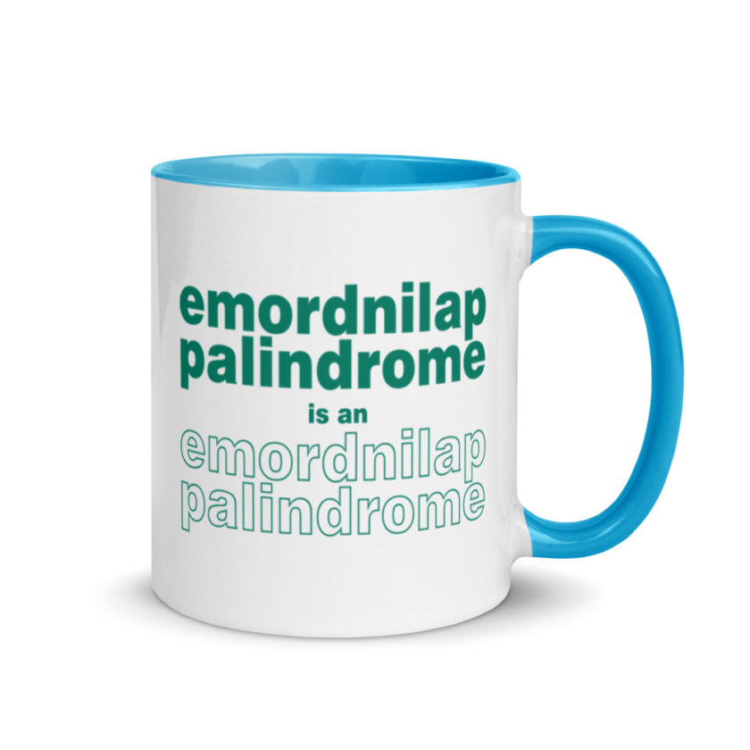 emordnilap palindrome is an emordnilap palindrome Mug with Color Inside - Image 11