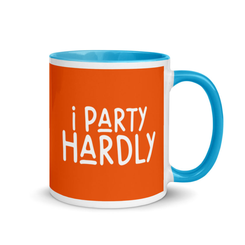 I party hardly Mug with Color Inside - Image 10