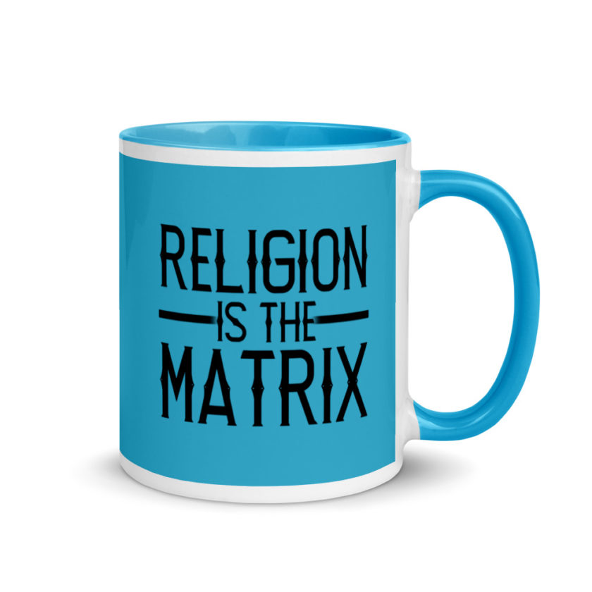 Religion is The Matrix Mug with Color Inside - Image 11