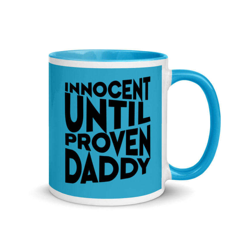 Innocent until proven Daddy Mug with Color Inside - Image 11
