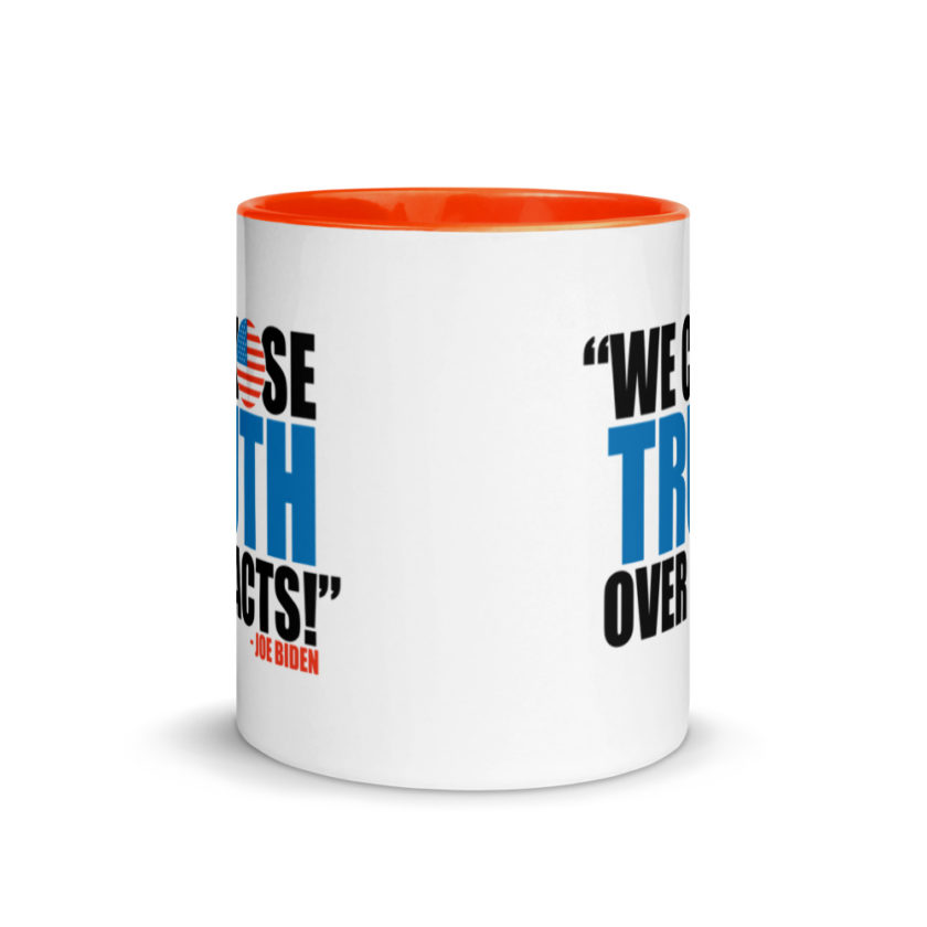 We Chose Truth Over Facts  Mug with Color Inside - Image 9