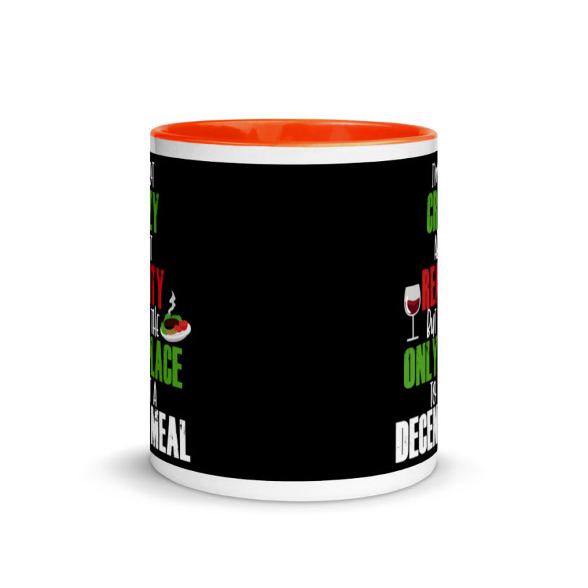 I'm Not Crazy About Reality but it's the only Place to get A Decent Meal  Mug with Color Inside - Image 8