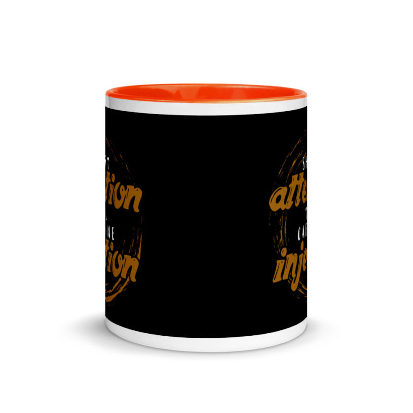 Short Attention Till Caffeine Injection Mug with Color Inside - Image 8