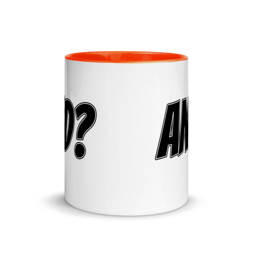 And?  Mug with Color Inside - Image 8