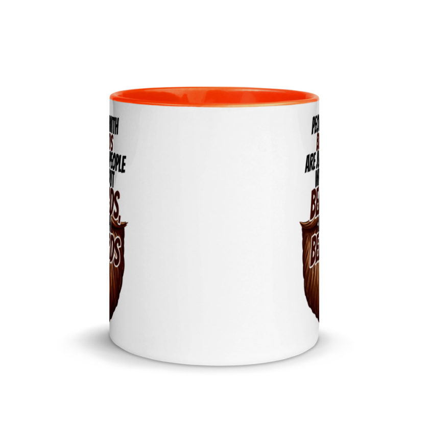 People With Beards are Just People Without Beards, With Beards  Mug with Color Inside - Image 8