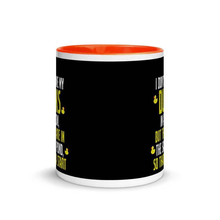 I don't have my ducks in a row, but they are in the same pond, so that's a start.  Mug with Color Inside - Image 8