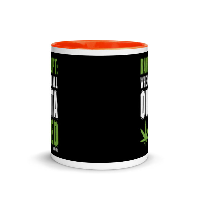 Dankrupt: When you all outa weed Mug with Color Inside - Image 8