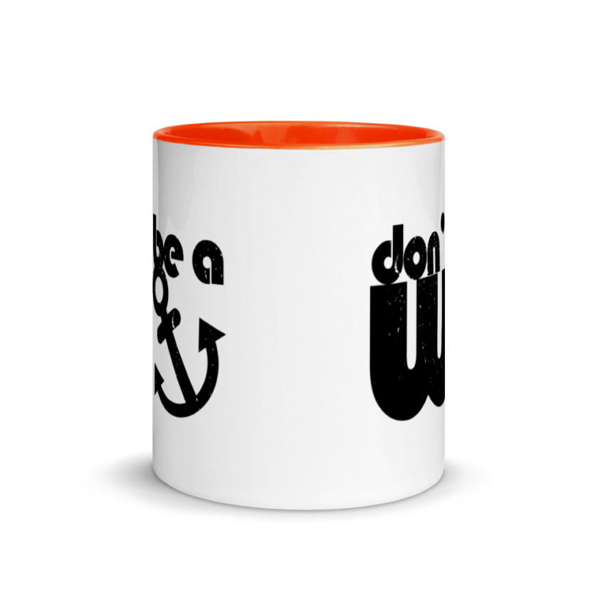 Don't be a wanker. Mug with Color Inside - Image 8